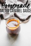 This 15-Minute Easy Salted Caramel Sauce makes it easy to create the most amazingly delicious, rich salted caramel topping in a hurry!