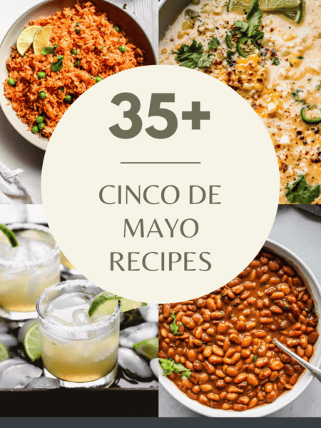 COLLAGE OF CINCO DE MAYO DISHES WITH TEXT OVERLAY.