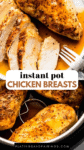 INSTANT POT CHICKEN BREASTS AND GRAVY PINTEREST IMAGE.