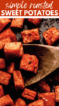 Best Roasted Sweet Potatoes