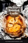 Air fryer garlic pinterest image.