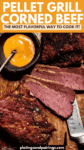 Pellet grill corned beef pinterest image.