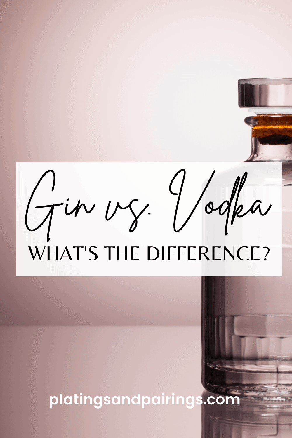 Bottle of gin with text overlay - gin vs. vodka, what's the difference?