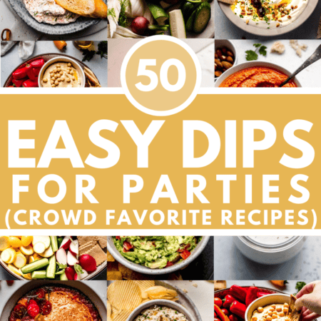 COLLAGE OF DIP RECIPES WITH TEXT OVERLAY.