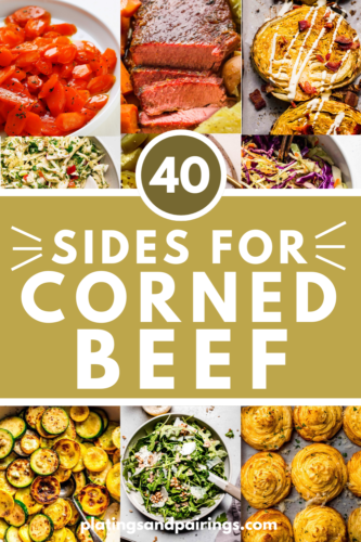 What to Serve with Corned Beef: 40+ Sides