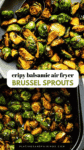 Air Fryer Brussels Sprouts