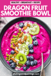 Dragon fruit acai bowl recipe pinterest image.