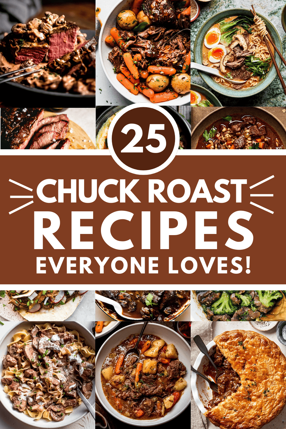 25+ BEST Chuck Roast Recipes for Dinner Tonight!