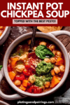 Instant pot chickpea soup pinterest image.