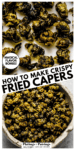 Crispy Fried Capers Recipe