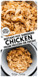 Instant Pot Shredded Chicken
