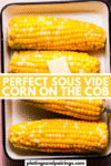 Sous vide corn on the cob pinterest image.