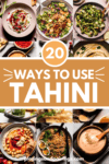 Collage of recipes that use tahini with text overlay.