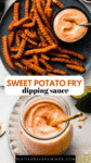 SWEET POTATO FRY DIP PINTEREST IMAGE.