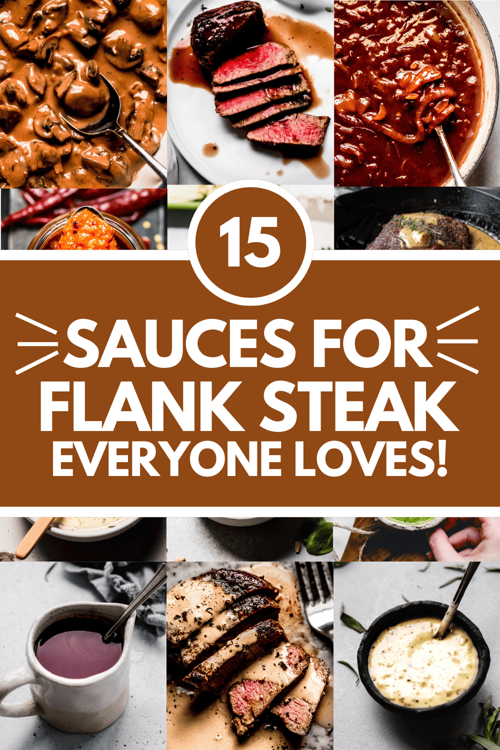 Collage of sauces for flank steak with text overlay.