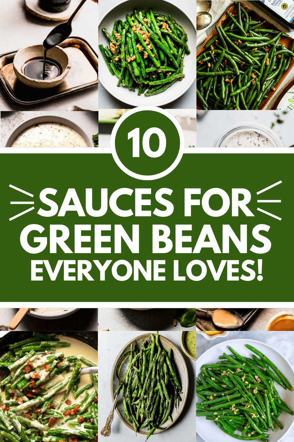 Collage of green bean sauces with text overlay.