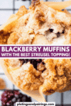 BLACKBERRY CRUMB MUFFINS PINTEREST IMAGE.