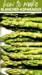 How to Blanch Asparagus pin.