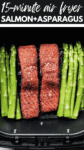 Quick Air Fryer Salmon with Asparagus pin