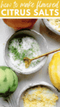 Homemade Citrus Salts