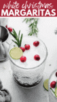 White Christmas Margarita Recipe pin.