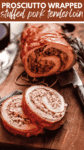 Prosciutto Wrapped Pork Tenderloin