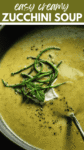 Creamy Zucchini Soup pin