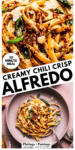 Chili crisp fettuccine alfredo.