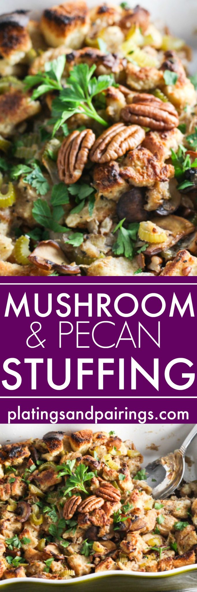 Mushroom Stuffing With Pecans Fresh Herbs Platings Pairings