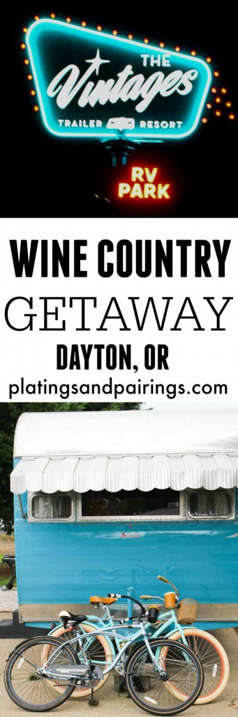 Looking for a great place to say in Oregon Wine Country? Check out The Vintages Trailer Resort in Dayton, Oregon | platingsandpairings.com