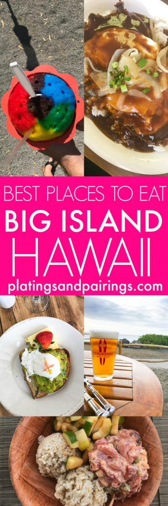 The BEST places to Eat on Hawaii's Big Island - Don't miss these! | platingsandpairings.com