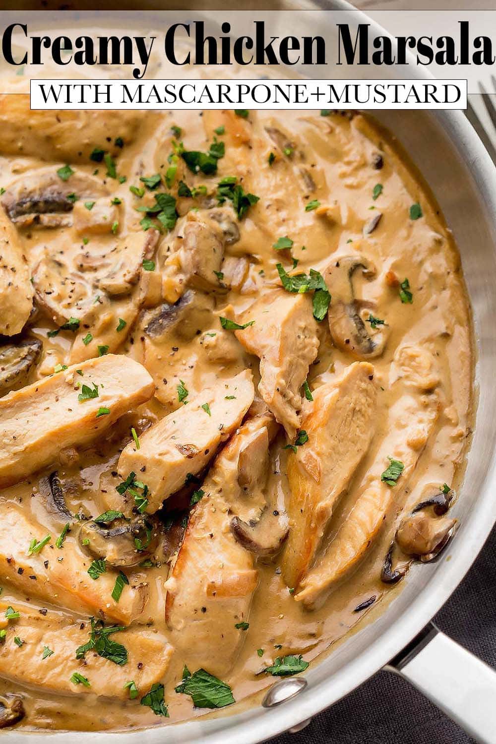 Creamy Chicken Marsala with Mustard & Mascarpone