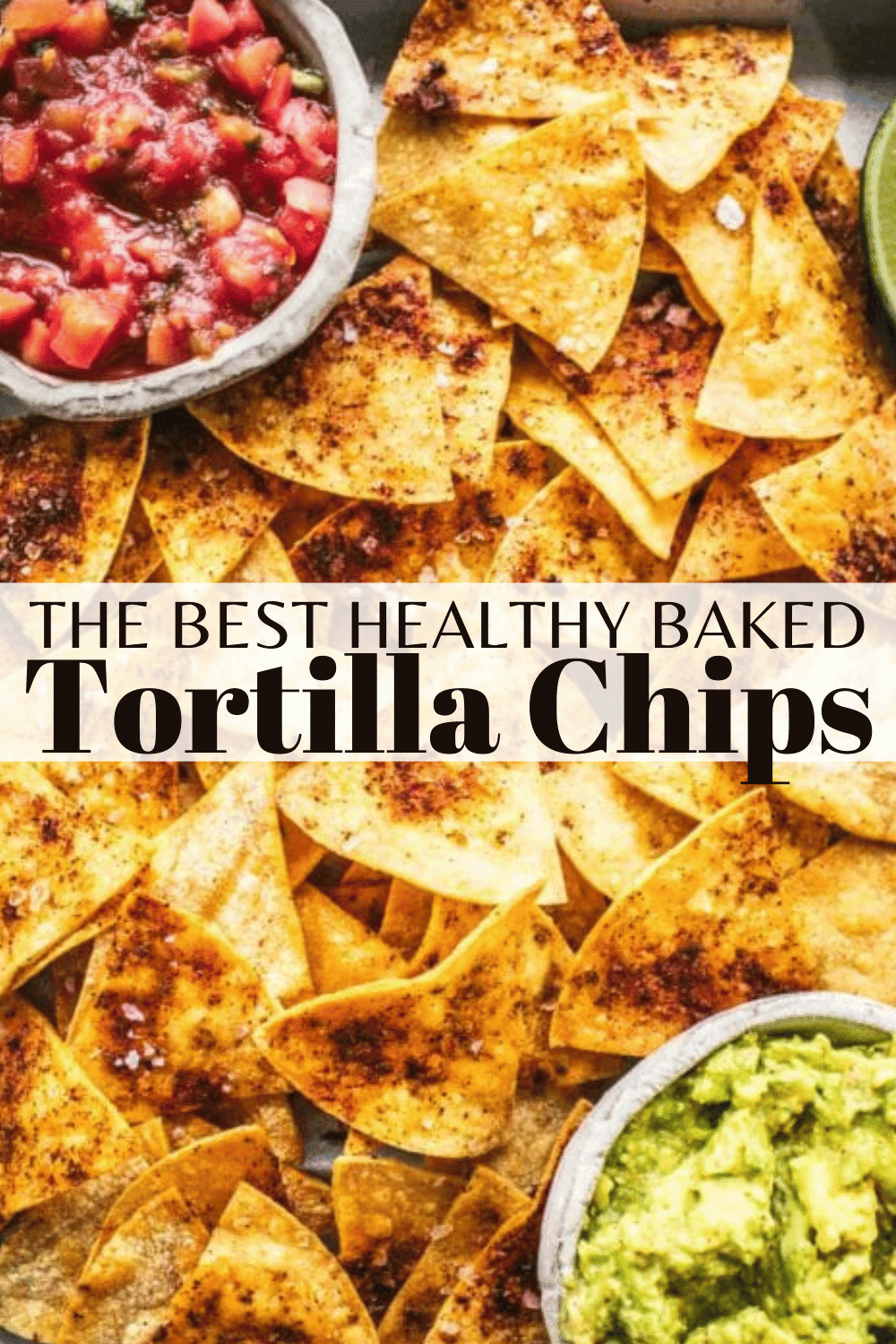 Homemade Baked Tortilla Chips in Minutes! (Healthy + Delicious)