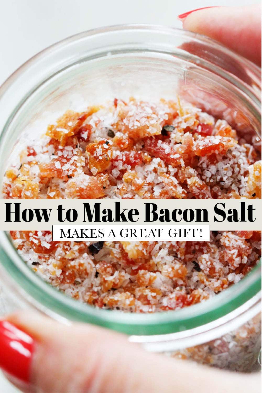 Homemade Bacon Salt Recipe (Food Gift Idea) - Platings + Pairings