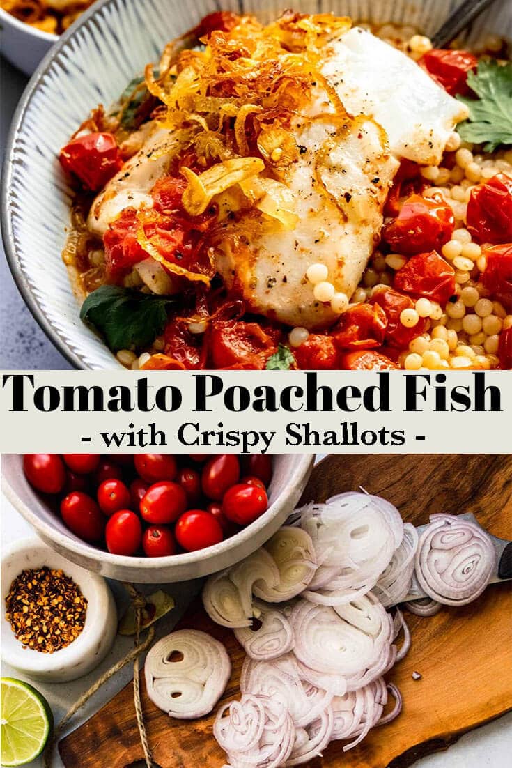 Tomato Poached Fish with Crispy Shallots + Chili