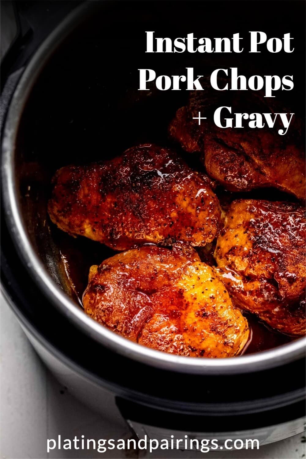 Instant Pot Pork Chops Gravy Platings Pairings