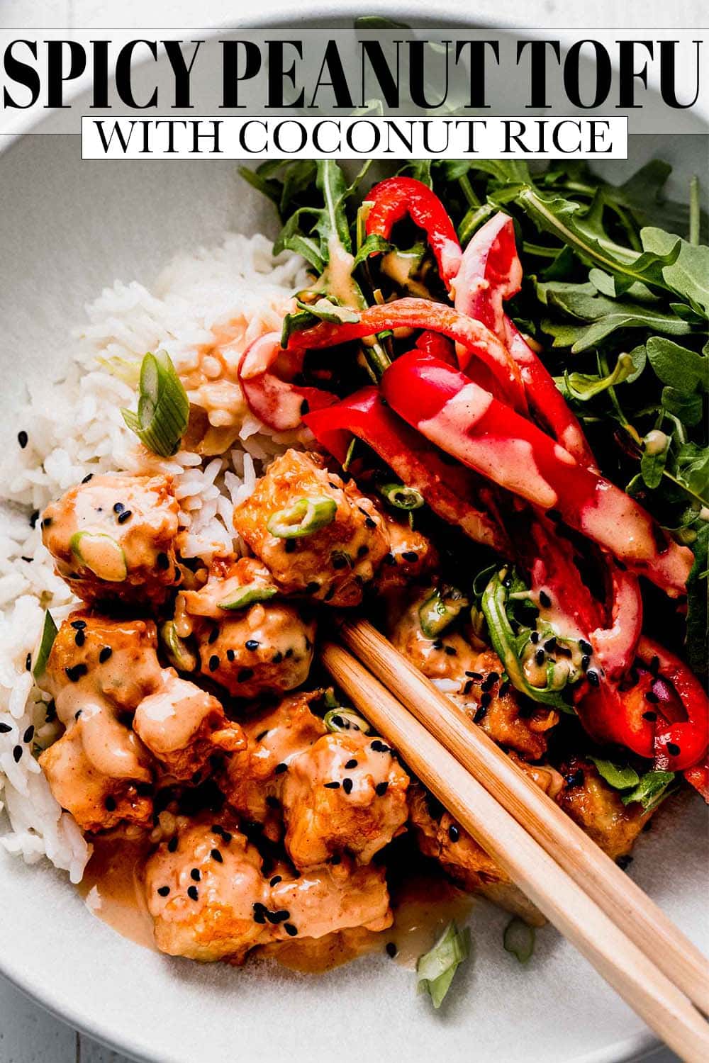 Spicy Peanut Tofu Bowls with Coconut Lime Rice