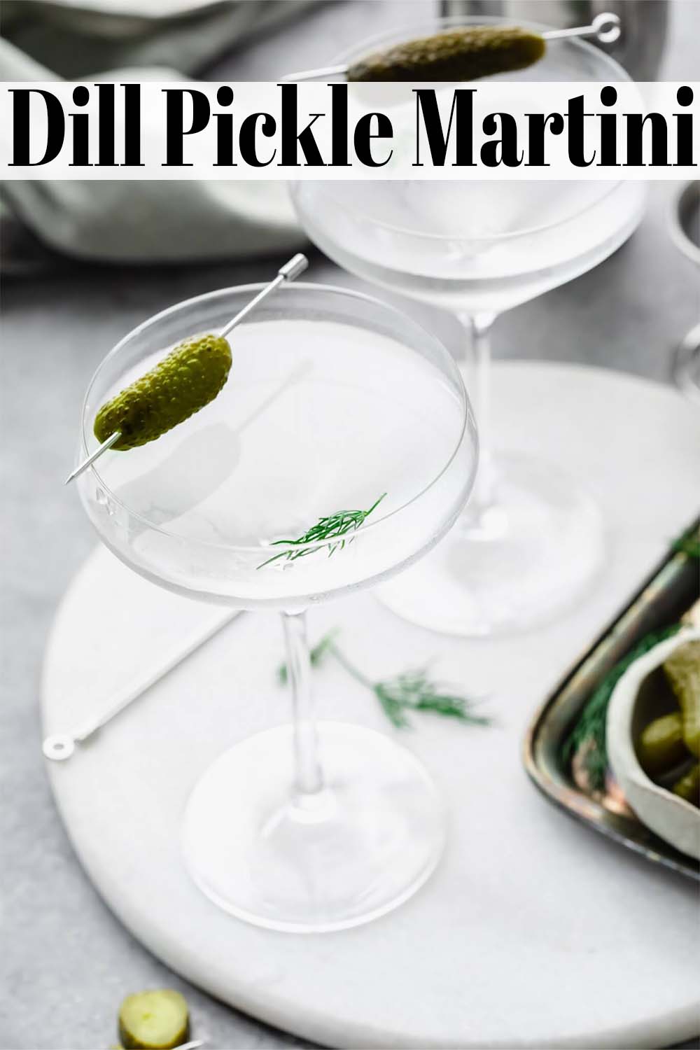 Dill Pickle Martini Recipe (with Gin or Vodka) Platings + Pairings
