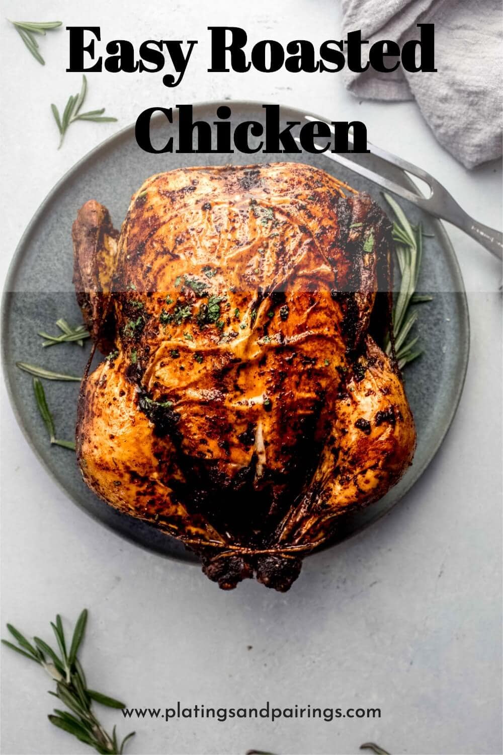 Easy Roasted Chicken (Juicy + Crispy Skin!)