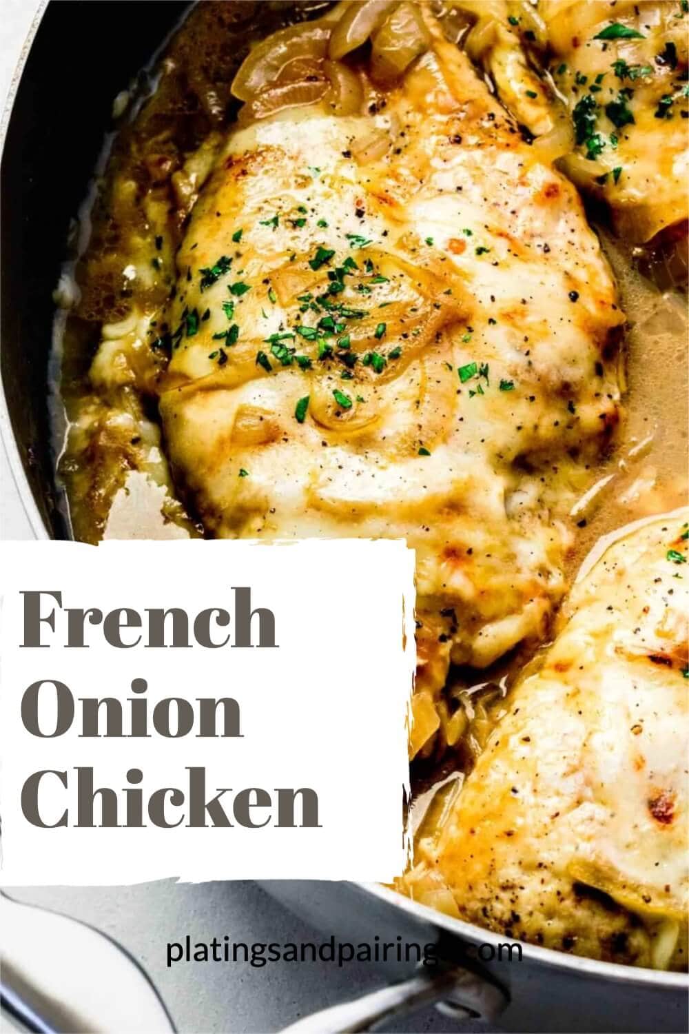 French Onion Chicken Recipe Platings + Pairings