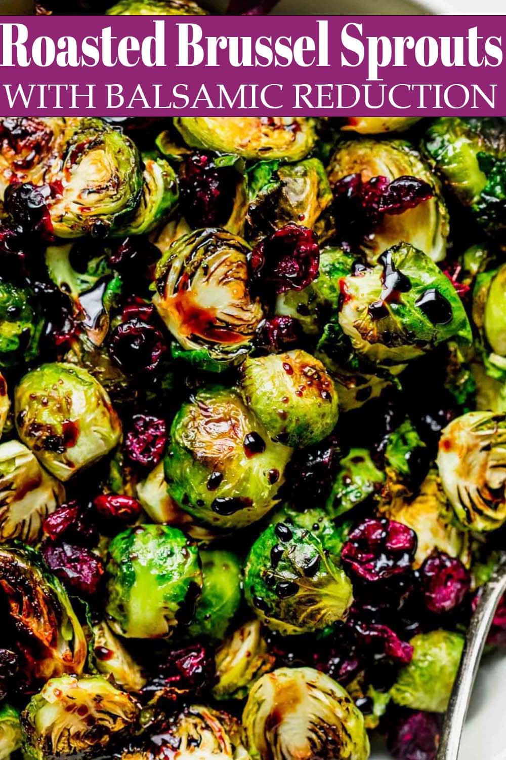 Roasted Brussels Sprouts with Balsamic Reduction