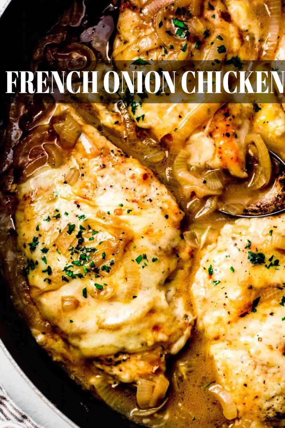 French Onion Chicken Recipe (Cheesy + Delicious)