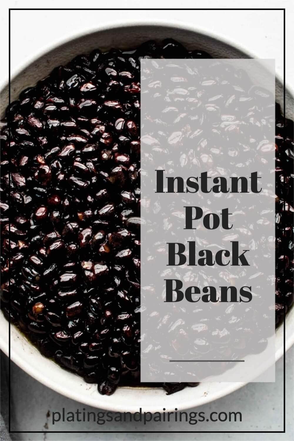 Instant Pot Black Beans (Easy NoSoak Recipe)