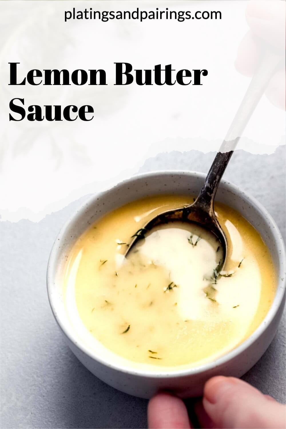 Lemon Butter Sauce 10 Minute Recipe Platings + Pairings