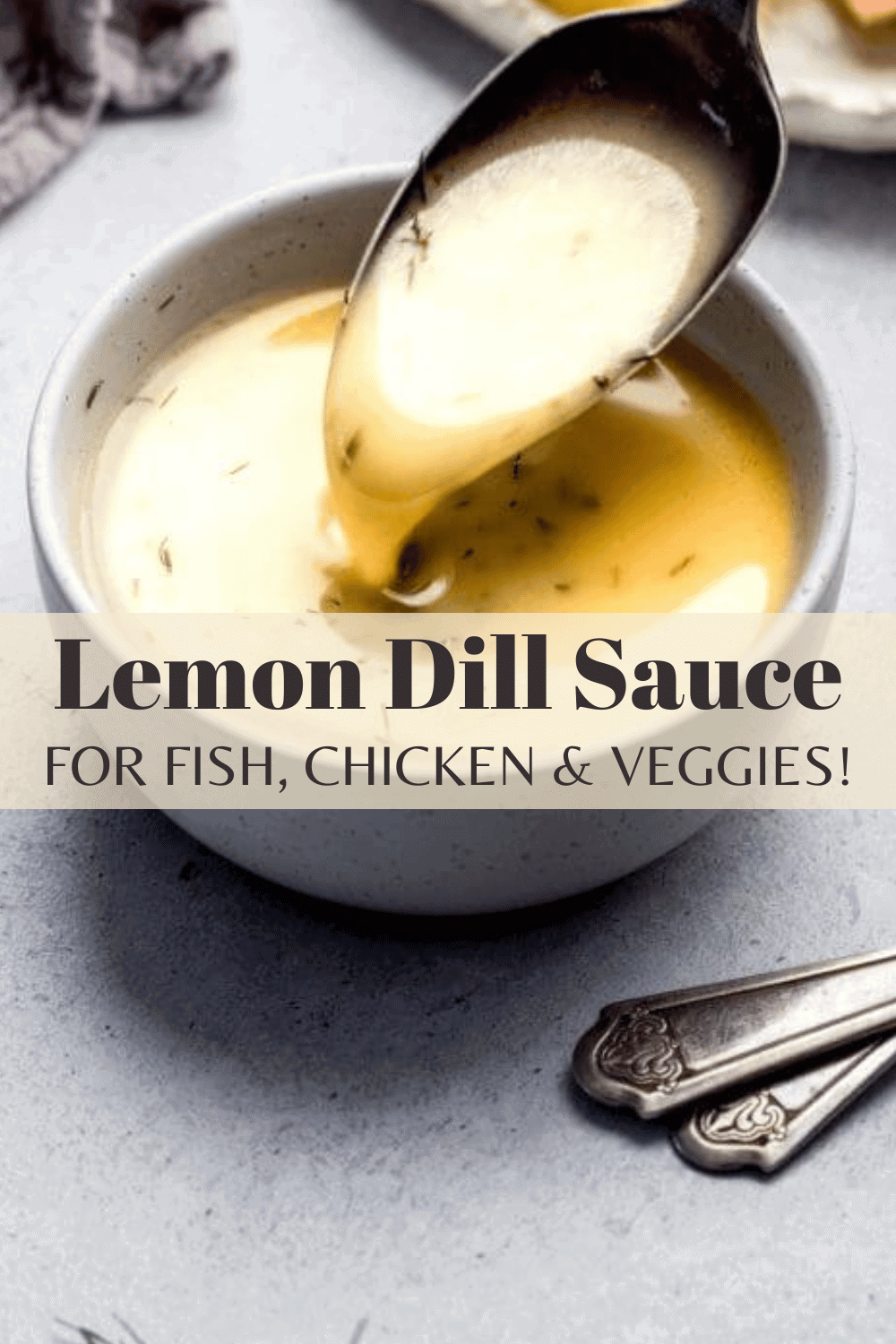 Easy Lemon Dill Sauce (for Fish, Chicken & More)