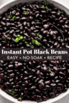 Instant pot black beans pin.