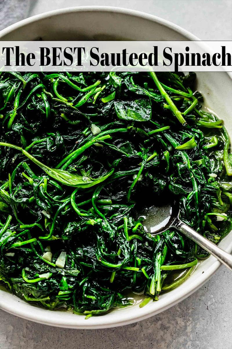 Easy Sauteed Spinach with Garlic (Quick Recipe!)