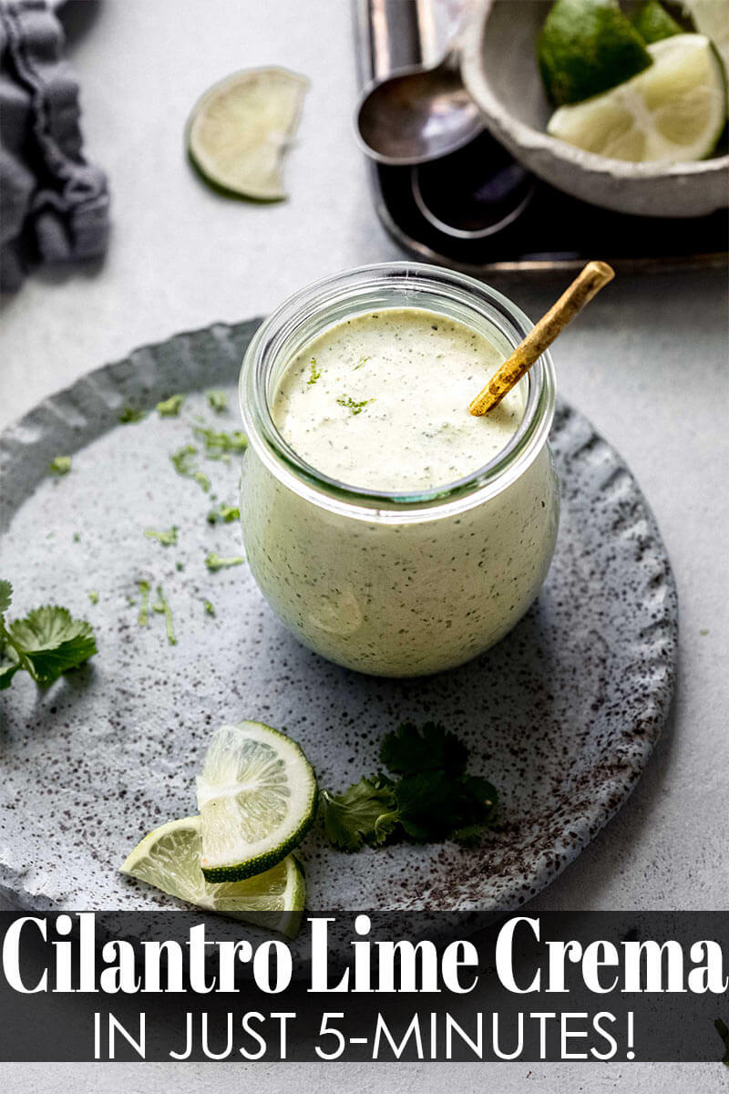 Cilantro Lime Crema (Easy 5Minute Recipe!) Platings + Pairings