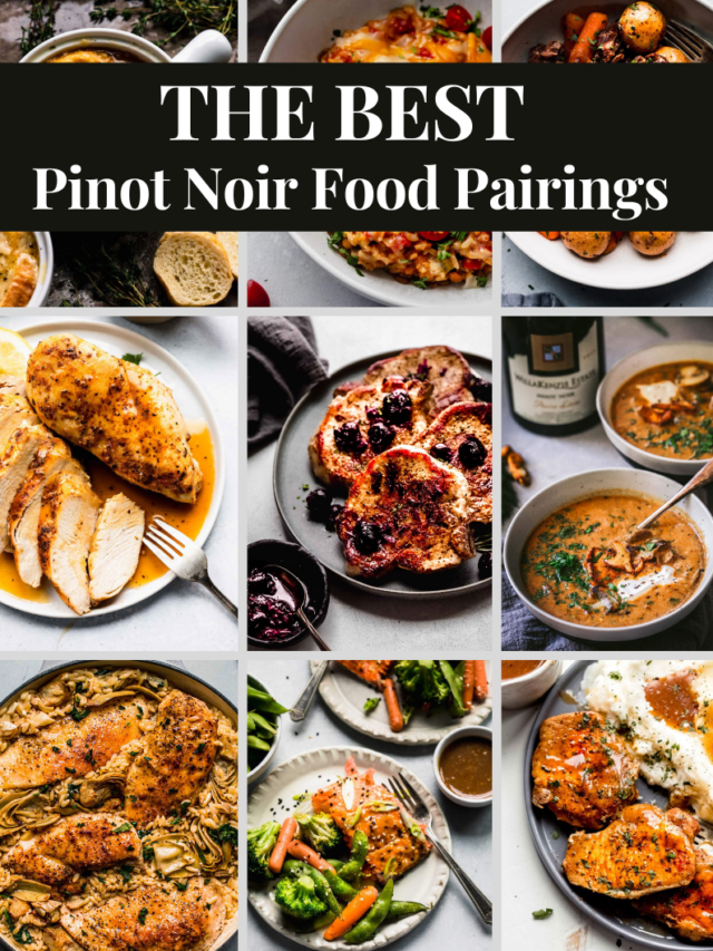 Pinot Noir Food Pairings