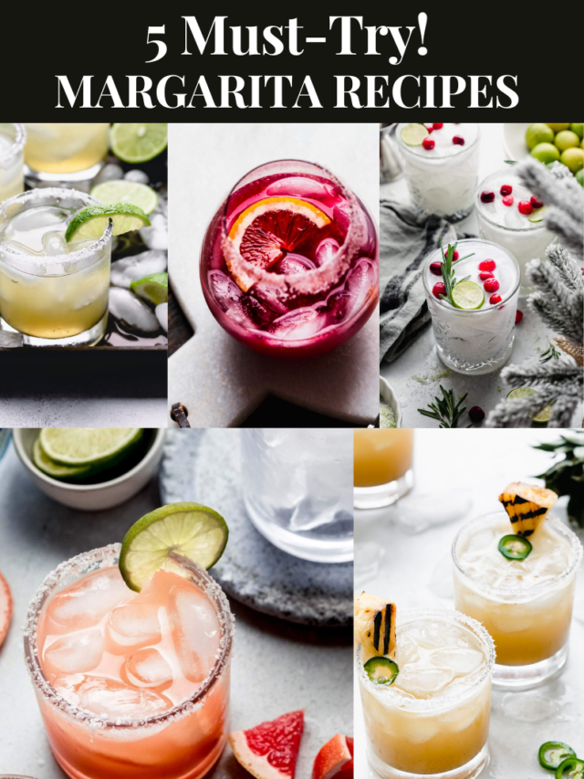 The BEST Collection of Margarita Recipes